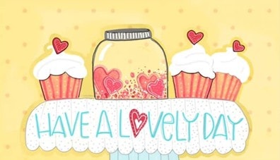 Cupcakes and hearts jar — Have a Lovely Day!
