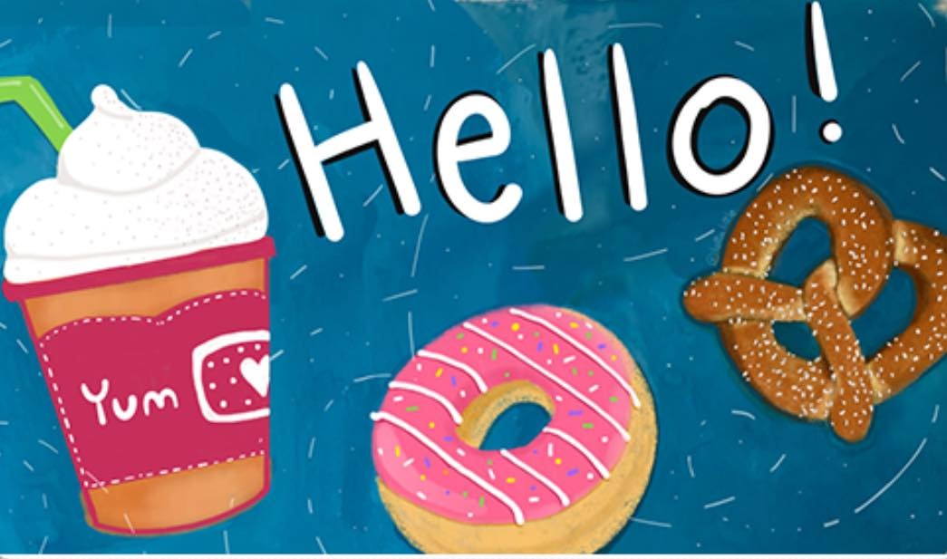 Hello with coffee, donut and pretzel treats